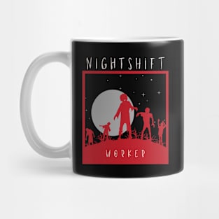 Night Shift Worker Mug